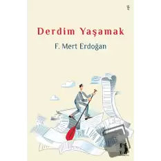 Derdim Yaşamak