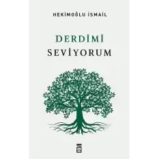 Derdimi Seviyorum