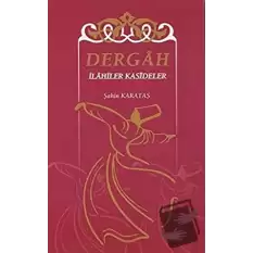 Dergah İlahiler Kasideler