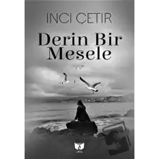 Derin Bir Mesele