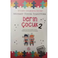 Derin Çocuk 2