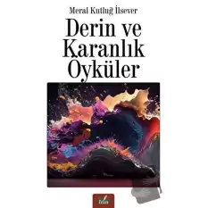 Derin ve Karanlık Öyküler