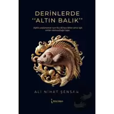 Derinlerde Altın Balık”