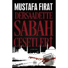 Dersaadette Sabah Cesetleri