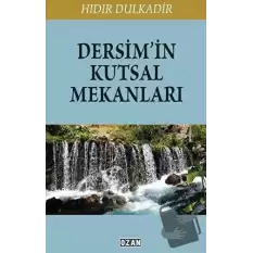 Dersimin Kutsal Mekanları