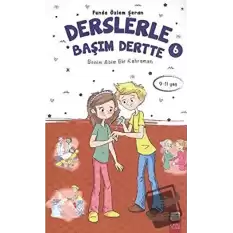 Derslerle Başım Dertte 6