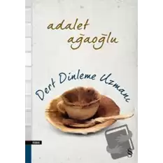 Dert Dinleme Uzmanı