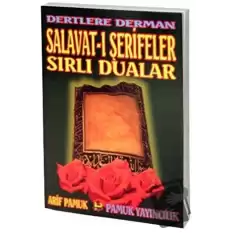 Dertlere Derman Salavat-ı Şerifeler ve Sırlı Dualar (Dua-040)