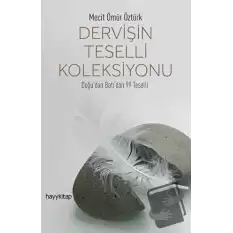 Dervişin Teselli Koleksiyonu