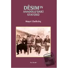 Desimin Anadoludaki Statüsü