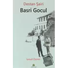 Destan Şairi Basri Gocul