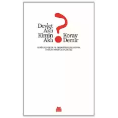 Devlet Aklı Kimin Aklı?