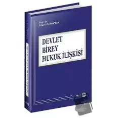 Devlet Birey Hukuk İlişkisi (Ciltli)