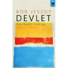 Devlet: Dün Bugün Gelecek