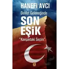 Devlet Geleneğinde Son Eşik