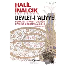 Devlet-i Aliyye: Osmanlı İmparatorluğu Üzerine Araştırmalar 3