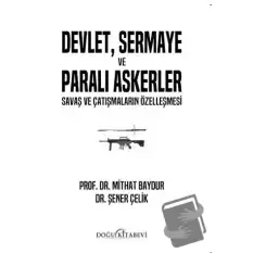 Devlet, Sermaye ve Paralı Askerler