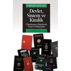 Devlet, Sistem ve Kimlik