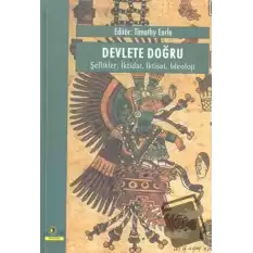 Devlete Doğru, Şeflikler: İktidar, İktisat, İdeoloji