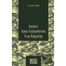 Devletin Askeri Faaliyetlerinde Yargı Bağışıklığı