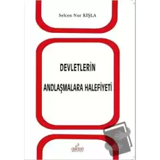 Devletlerin Andlaşmalara Halifiyeti