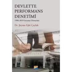 Devlette Performans Denetimi - 1996 - 2010 Sayıştay Deneyimi