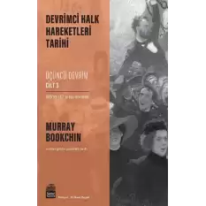 Devrimci Halk Hareketleri Tarihi: Üçüncü Devrim Cilt 3