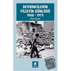 Devrimcilerin Filistin Günlüğü 1968-1975