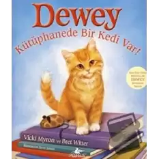 Dewey - Kütüphanede Bir Kedi Var! (Ciltli)