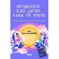 Deyimlerle Eski Çinde Kadın ve Erkek