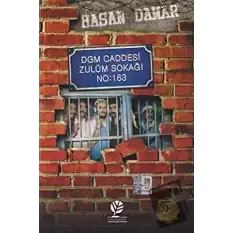 DGM Caddesi Zulüm Sokağı No: 163