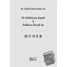 Dı Edebiyata Kurdi U Folklora Kurdi Da Huner