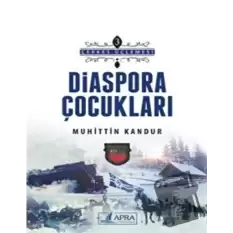 Diaspora Çocukları - Çerkes Üçlemesi 3