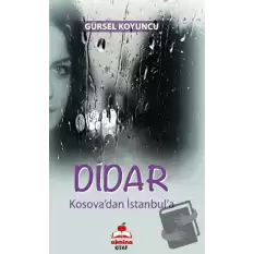 Dıdar (Kosova’dan İstanbul’a)