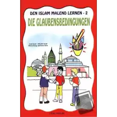 Die Gaubensbedingungen - Den Islam Malend Lernen 2