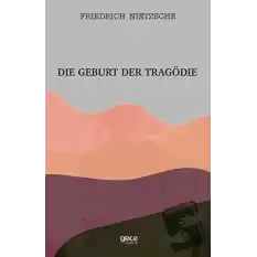 Die Geburt Der Tragödie