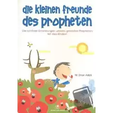 Die Kleinen Freunde Des Propheten