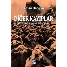 Diğer Kayıplar - İkinci Dünya Savaşında Alman Esirler