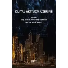 Dijital Aktivizm Üzerine