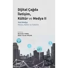 Dijital Çağda İletişim, Kültür ve Medya 2