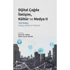 Dijital Çağda İletişim, Kültür ve Medya 2