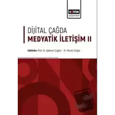 Dijital Çağda Medyatik İletişim II