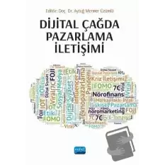 Dijital Çağda Pazarlama İletişimi