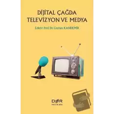 Dijital Çağda Televizyon ve Medya