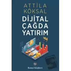 Dijital Çağda Yatırım