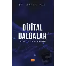 Dijital Dalgalar Cilt 1: Yakınsama