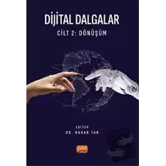 Dijital Dalgalar Cilt 2: Dönüşüm