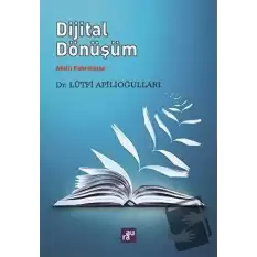 Dijital Dönüşüm - Akıllı Fabrikalar