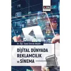 Dijital Dünyada Reklamcılık ve Sinema