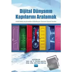 Dijital Dünyanın Kapılarını Aralamak